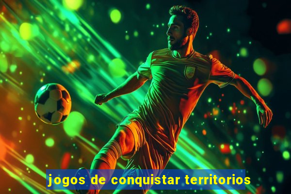 jogos de conquistar territorios